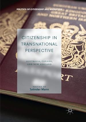 Bild des Verkufers fr Citizenship in Transnational Perspective : Australia, Canada, and New Zealand zum Verkauf von AHA-BUCH GmbH