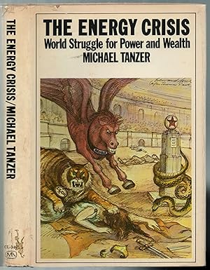 Image du vendeur pour The Energy Crisis: World Struggle for Power and Wealth mis en vente par Between the Covers-Rare Books, Inc. ABAA