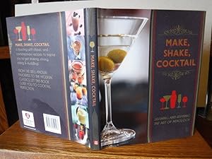 Seller image for Make, Shake, Cocktail for sale by Old Scrolls Book Shop