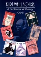 Seller image for Kurt Weill Songs - A Centennial Anthology - Volume 1 for sale by moluna