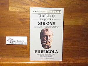 Bild des Verkufers fr Vite parallele. Solone e Publicola. Testo greco a fronte zum Verkauf von Antiquariat im Kaiserviertel | Wimbauer Buchversand