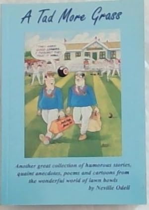 A Tad More Grass: Another great collection of humorous stories, quaint anecdotes, poems and carto...