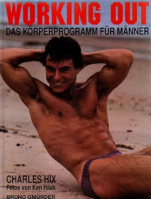 Seller image for Working out. Das Krperprogramm fr Mnner. for sale by Versandantiquariat Boller