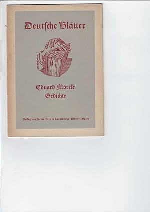 Eduard Mörike. Gedichte. Ausgewählt von C. Knaut. Reihe: "Deutsche Blätter". Herausgegeben von C....