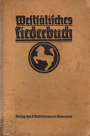 Bild des Verkufers fr Westflisches Liederbuch. Erster Teil (Grundschule). Nach dem Ministerialerla vom 26. Mrz 1927, betr. "Richtlinien fr den Musikunterricht in Volksschulen". zum Verkauf von Buch von den Driesch