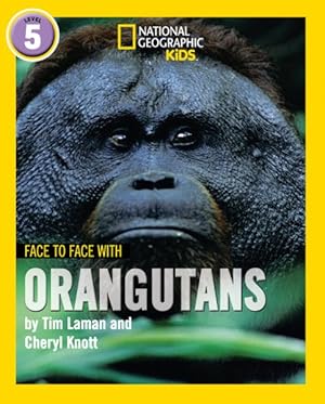 Bild des Verkufers fr Face to Face With Orangutans : Level 5 zum Verkauf von GreatBookPrices