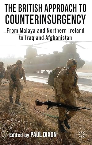 Imagen del vendedor de The British Approach to Counterinsurgency: From Malaya and Northern Ireland to Iraq and Afghanistan a la venta por moluna