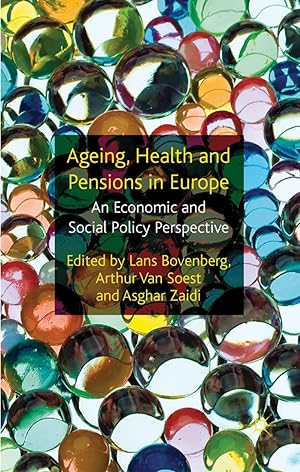 Seller image for Ageing, Health and Pensions in Europe: An Economic and Social Policy Perspective for sale by moluna