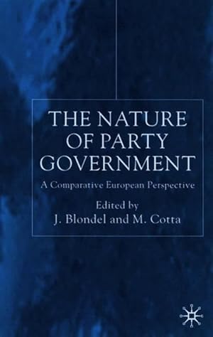 Imagen del vendedor de The Nature of Party Government: A Comparative European Perspective a la venta por moluna