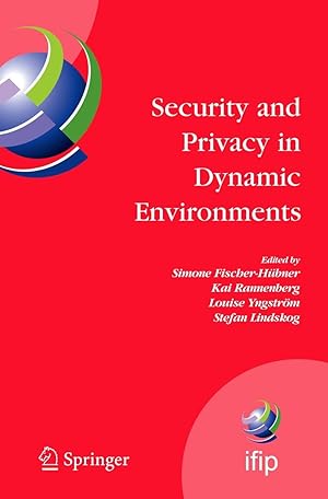 Bild des Verkufers fr Security and Privacy in Dynamic Environments: Proceedings of the Ifip Tc-11 21st International Information Security Conference (SEC 2006), 22-24 May 2 zum Verkauf von moluna