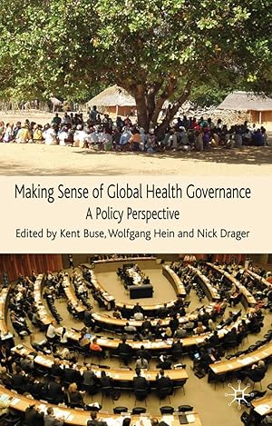 Imagen del vendedor de Making Sense of Global Health Governance: A Policy Perspective a la venta por moluna