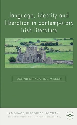 Bild des Verkufers fr Language, Identity and Liberation in Contemporary Irish Literature zum Verkauf von moluna