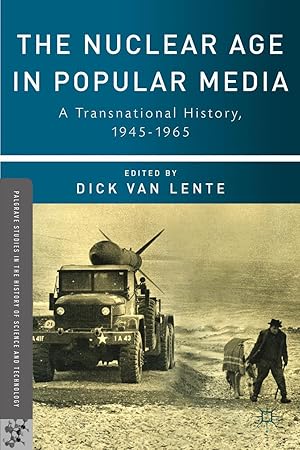 Imagen del vendedor de The Nuclear Age in Popular Media: A Transnational History, 1945-1965 a la venta por moluna