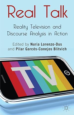 Bild des Verkufers fr Real Talk: Reality Television and Discourse Analysis in Action zum Verkauf von moluna