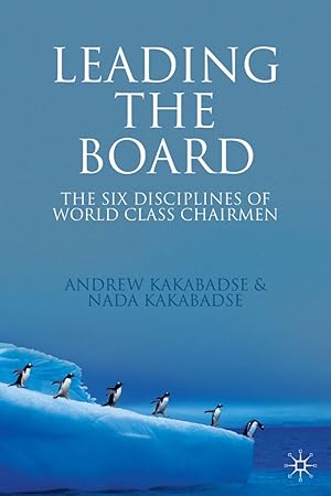 Immagine del venditore per Leading the Board: The Six Disciplines of World Class Chairmen venduto da moluna