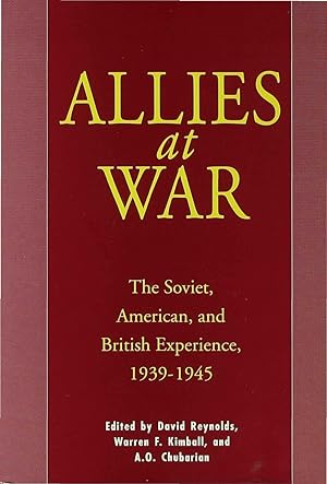 Seller image for Allies at War: The Soviet, American, and British Experience, 1939-1945 for sale by moluna