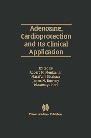 Seller image for Adenosine, Cardioprotection and Its Clinical Application for sale by moluna