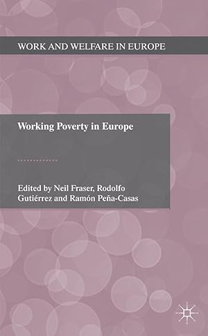 Imagen del vendedor de Working Poverty in Europe: A Comparative Approach a la venta por moluna
