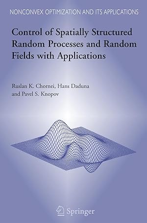 Bild des Verkufers fr Control of Spatially Structured Random Processes and Random Fields with Applications zum Verkauf von moluna