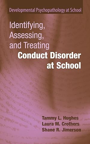Imagen del vendedor de Identifying, Assessing, and Treating Conduct Disorder at School a la venta por moluna