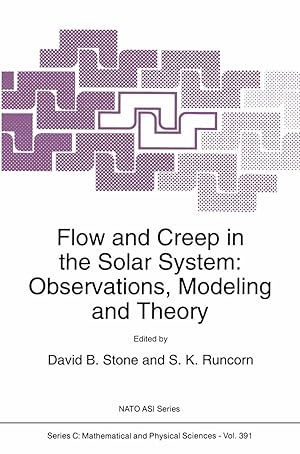 Bild des Verkufers fr Flow and Creep in the Solar System: Observations, Modeling and Theory zum Verkauf von moluna