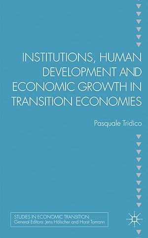 Bild des Verkufers fr Institutions, Human Development and Economic Growth in Transition Economies zum Verkauf von moluna