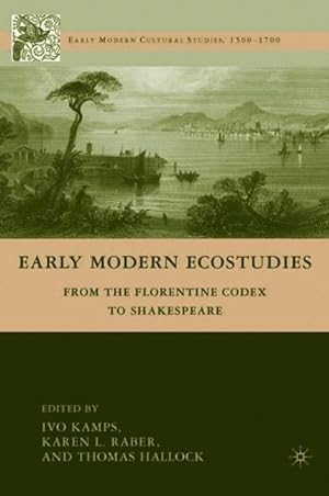 Bild des Verkufers fr Early Modern Ecostudies: From the Florentine Codex to Shakespeare zum Verkauf von moluna