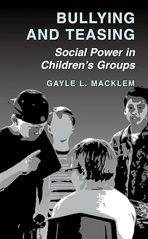 Immagine del venditore per Bullying and Teasing: Social Power in Children\ s Groups venduto da moluna
