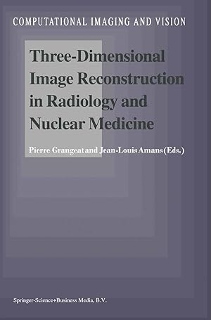 Image du vendeur pour Three-Dimensional Image Reconstruction in Radiology and Nuclear Medicine mis en vente par moluna