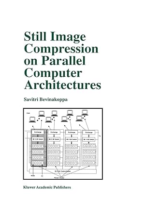 Seller image for Still Image Compression on Parallel Computer Architectures for sale by moluna