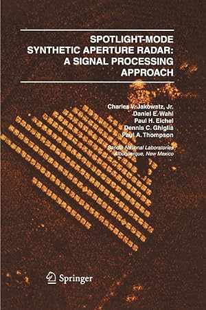 Bild des Verkufers fr Spotlight-Mode Synthetic Aperture Radar: A Signal Processing Approach: A Signal Processing Approach zum Verkauf von moluna