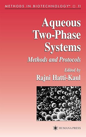 Bild des Verkufers fr Aqueous Two-Phase Systems: Methods and Protocols zum Verkauf von moluna