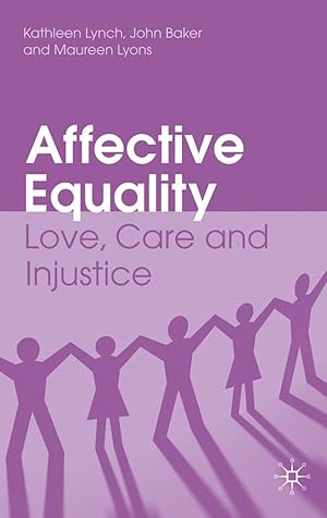 Bild des Verkufers fr Affective Equality: Love, Care and Injustice zum Verkauf von moluna