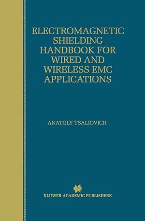 Bild des Verkufers fr Electromagnetic Shielding Handbook for Wired and Wireless EMC Applications zum Verkauf von moluna