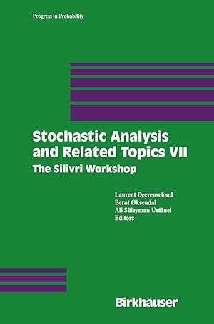 Bild des Verkufers fr Stochastic Analysis and Related Topics VII: Proceedings of the Seventh Silivri Workshop zum Verkauf von moluna