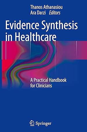 Bild des Verkufers fr Evidence Synthesis in Healthcare: A Practical Handbook for Clinicians zum Verkauf von moluna