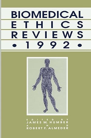 Bild des Verkufers fr Biomedical Ethics Reviews - 1992 zum Verkauf von moluna