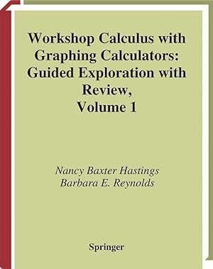 Bild des Verkufers fr Workshop Calculus with Graphing Calculators: Guided Exploration with Review zum Verkauf von moluna