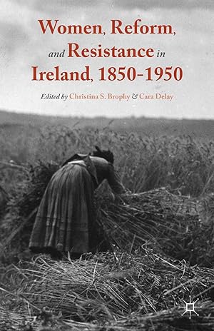 Seller image for Women, Reform, and Resistance in Ireland, 1850-1950 for sale by moluna