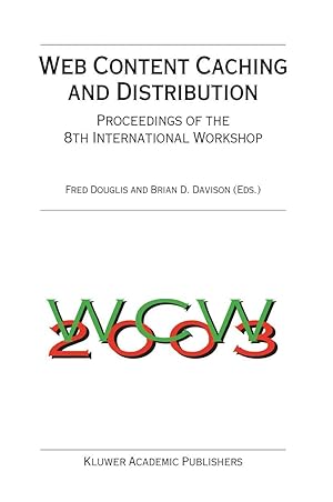 Bild des Verkufers fr Web Content Caching and Distribution: Proceedings of the 8th International Workshop zum Verkauf von moluna