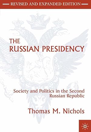 Immagine del venditore per The Russian Presidency: Society and Politics in the Second Russian Republic venduto da moluna