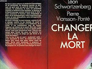 Seller image for Changer la mort for sale by JLG_livres anciens et modernes