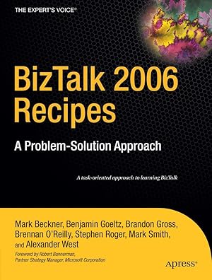 Immagine del venditore per BizTalk 2006 Recipes: A Problem-Solution Approach venduto da moluna