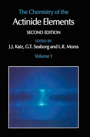 Seller image for The Chemistry of the Actinide Elements: Volume 1 for sale by moluna