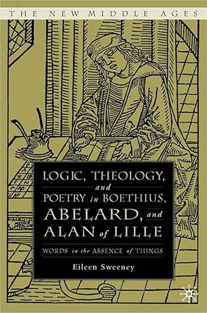 Bild des Verkufers fr Logic, Theology and Poetry in Boethius, Anselm, Abelard, and Alan of Lille: Words in the Absence of Things zum Verkauf von moluna