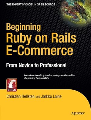 Image du vendeur pour Beginning Ruby on Rails E-Commerce: From Novice to Professional mis en vente par moluna