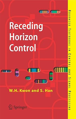 Imagen del vendedor de Receding Horizon Control: Model Predictive Control for State Models a la venta por moluna