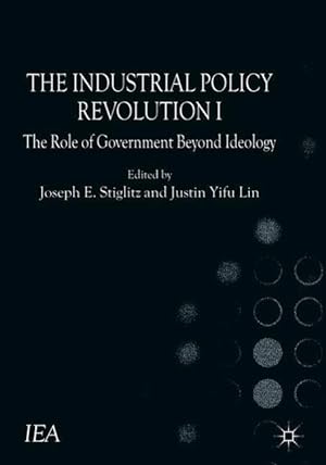 Imagen del vendedor de The Industrial Policy Revolution I: The Role of Government Beyond Ideology a la venta por moluna