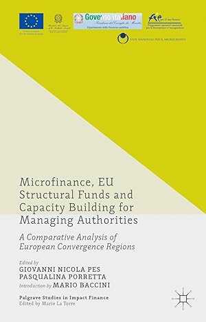 Seller image for Microfinance, Eu Structural Funds and Capacity Building for Managing Authorities: A Comparative Analysis of European Convergence Regions for sale by moluna