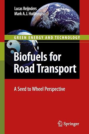 Bild des Verkufers fr Biofuels for Road Transport: A Seed to Wheel Perspective zum Verkauf von moluna